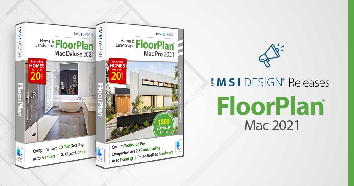 IMSI Design Releases Floorplan 2021 Mac