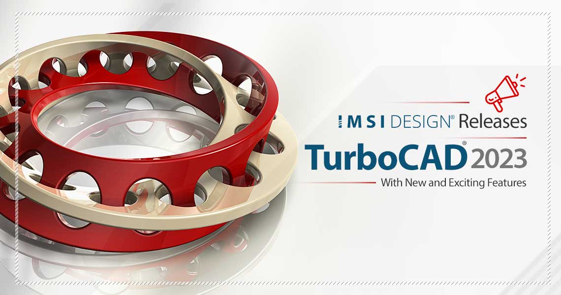 IMSI Design Releases TurboCAD 2023