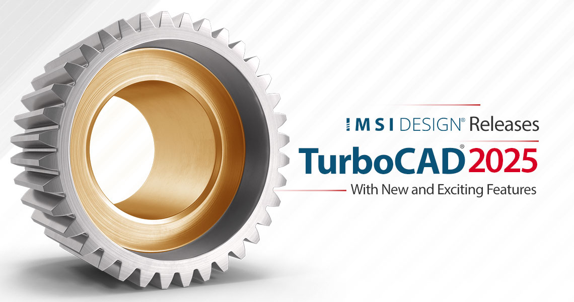 IMSI Design Releases TurboCAD® 2025